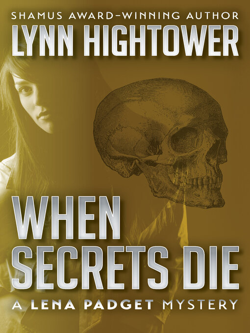 Title details for When Secrets Die by Lynn Hightower - Available